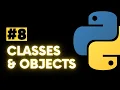 Python for Beginners Tutorial 8 - Python Classes and Objects Explained