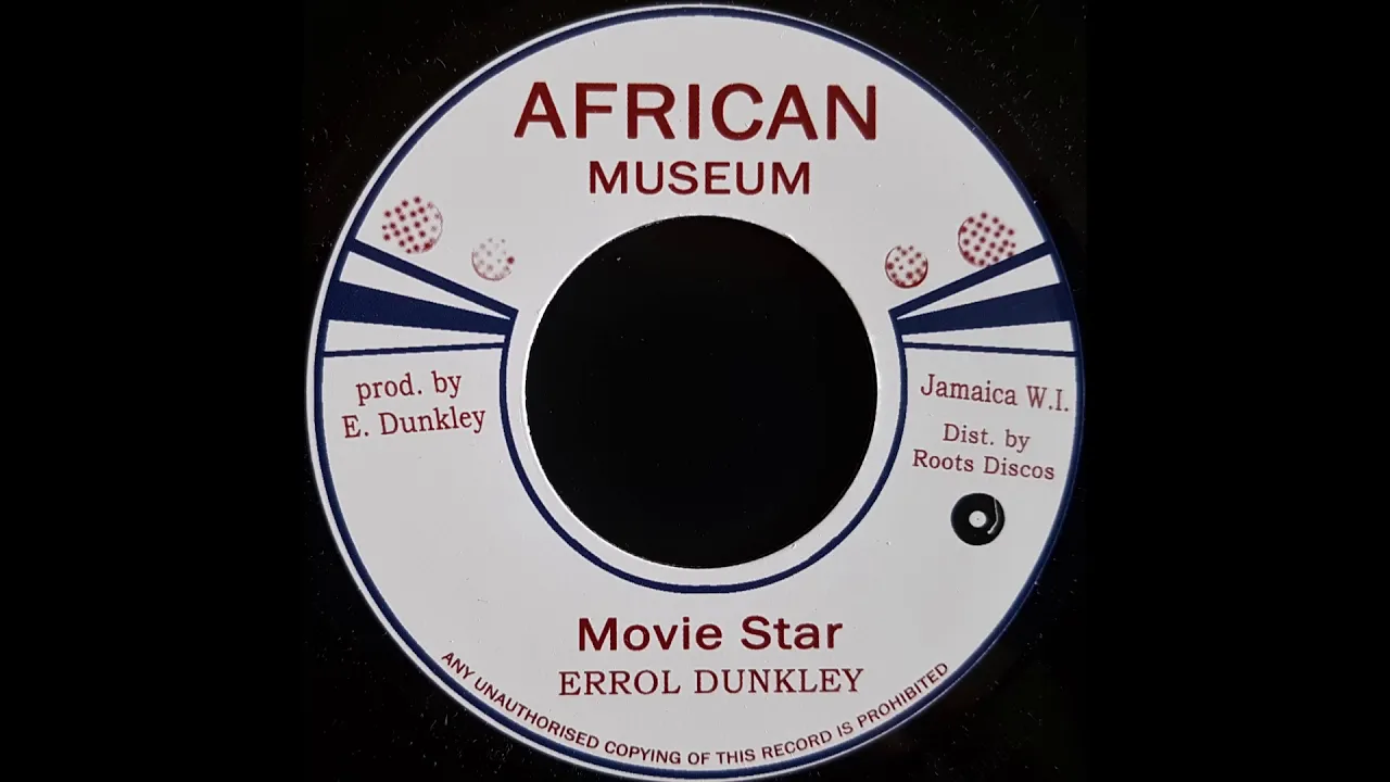 ERROL DUNKLEY - Movie Star [1973]