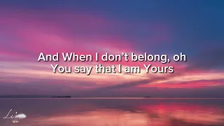 Lauren Daigle - You Say (lyrics)