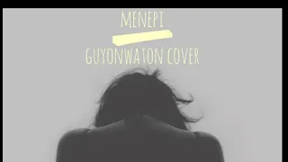 MENEPI - NGATMOMBILUNG | GUYONWATON COVER