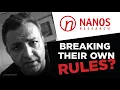 Nanos Research BREAKING THEIR OWN RULES