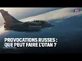 Download Lagu Provocations de la Russie : que peut faire l'Otan pour réagir ?｜LCI