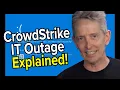 CrowdStrike Outage Explained by Keith Barker CCIE