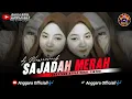 Lagu DJ SAJADAH MERAH SLOWREVERB🎧 FUNKYTONE STYLE VIRAL TIKTOK | BY ANGGARA OFFICIALL🎶