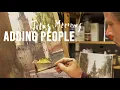 129 Adding People To The Painting A Painter s Thoughts