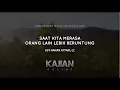 Download Lagu SAAT KITA MERASA ORANG LAIN LEBIH BERUNTUNG - USTADZ HANAN ATTAKI, LC