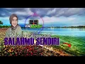 LAGU REMIX KEYBOARD TERBARU - SALAHMU SENDIRI - VN VHANO