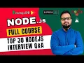 NodeJS Tutorial in Hindi - Top 30 NodeJS ExpressJS Interview Q A