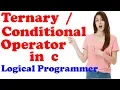operator in C Hindi on Ternary Operator Learn C Programming From Basics
