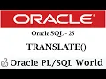 TRANSLATE Function in Oracle SQL Character Manipulation Oracle SQL Tutorial for Beginners