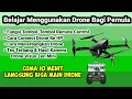 Download Lagu Belajar Cara Menggunakan Drone Untuk Pemula | Cara Menerbangkan Drone Bagi Pemula