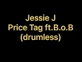 Download Lagu Jessie J - Price Tag ft. B.o.B (drumless)