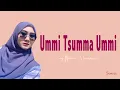 Download Lagu Ummi Tsumma Ummi - Alfina Nindiyani  | Lirik Latin, Arab \u0026 Terjemahan
