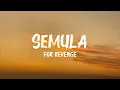 Download Lagu Semula - For Revenge (Lirik Lagu)