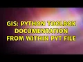 GIS Python toolbox documentation from within pyt file 2 Solutions
