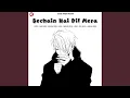 Download Lagu Bechain Hai Dil Mera