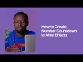 How to create Number Countdown in After Effects
