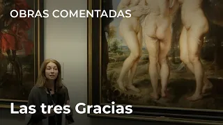 Commented Works: The Three Graces, by Pieter Paul Rubens