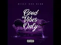 Billy Dha Kidd - Prospero Año (New Song 2020 “Good Vibes Only”)