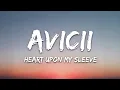 Avicii, Imagine Dragons - Heart Upon My Sleeve (Lyrics)