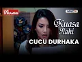 🔴 CUCU DURHAKA | LIVE KUASA ILAHI | 5 DESEMBER 2025