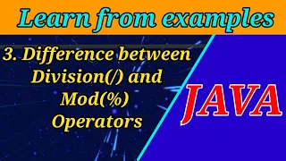 3 Division vs Mod Operators Learn Java through Examples Java Tutorials for Beginners