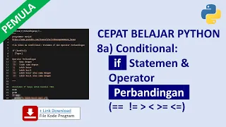 Belajar Cepat Python Pemula 8a Conditional if Operator Perbandingan