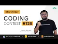 GFG Weekly Coding Contest - 126 Post Analysis GeeksforGeeks Practice