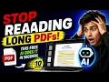 Stop Reading Long PDFs This FREE AI Does It in Seconds
