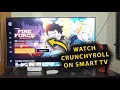How To Watch Crunchyroll On Smart TV Installation Activation Steps 3 Easy Ways