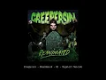 Creepersin Reanimated 01 Sigalert Suicide