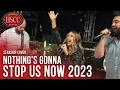 Download Lagu 'Nothing's Gonna Stop Us Now 2023' (STARSHIP) Song Cover by The HSCC
