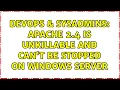 DevOps SysAdmins Apache 2 4 is unkillable and can t be stopped on Windows Server 5 Solutions