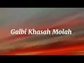 GALBI KHASAH MOLAH  - CHEBA WARDA