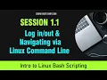 Bash Scripting Session 1 1 - Log Navigating via Command Line