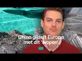 Lagu China gijzelt Europa met dit 'wapen' • Z zoekt uit