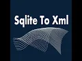 Sqlite To Xml