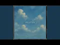 Lagu Heaven (Extended Mix)