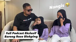 Rose Sampe Nangis ! Podcast Kehidupan Rose Dari Lahir