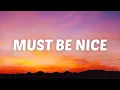 Download Lagu Ruel - MUST BE NICE (Lyrics)