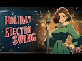 Download Lagu Electro Swing Holidays 🎄 Festive Jazz Beats, Vintage Cheer \u0026 Feel-Good Swing Vibes | Merry Christmas MP3
