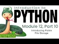 Python Spring 2025 Module 12-10 Introducing Pickle File Storage
