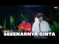 Download Lagu SEBENARNYA CINTA - LETTO | ANGGA CANDRA COVER