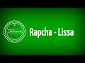 Download Lagu Lissa-Rapcha_Lyrics | thelomiartz