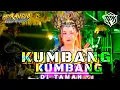 DJ KUMBANG KUMBANG DI TAMAN || MUSIC DJ TERBARU YANG KALIAN CARI VIRAL CEKSOUND KARNAVAL 