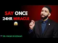 Lagu Say This Dua ONCE – Every Problem Gone in 24 Hours 😱 | Dr. Omar Suleiman