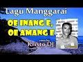 LAGU MANGGARAI  terbaik 2020 OE YA OE INANG