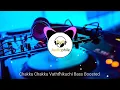 Lagu Chakku Chakku Vaththikuchi -- Bass Boosted Original High Quality Song | Audiophile Tamil
