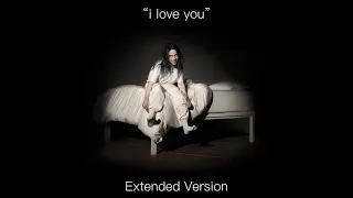 Download Billie Eilish - i love you (Extended Version) MP3