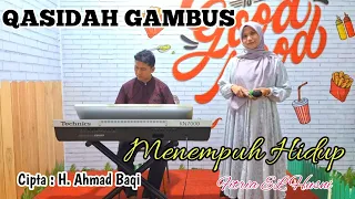 Download MENEMPUH HIDUP (QASIDAH COVER) BY FITRIA EL HUSNI | ELFITRI GAMBUS MP3